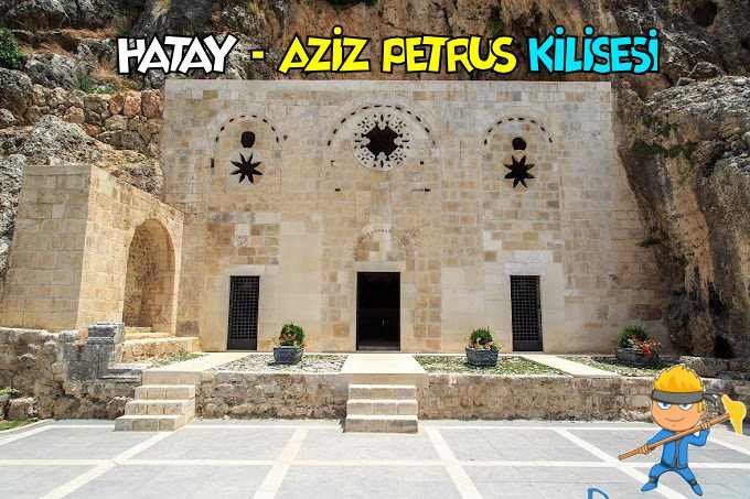 hatay aziz petrus kilisesi